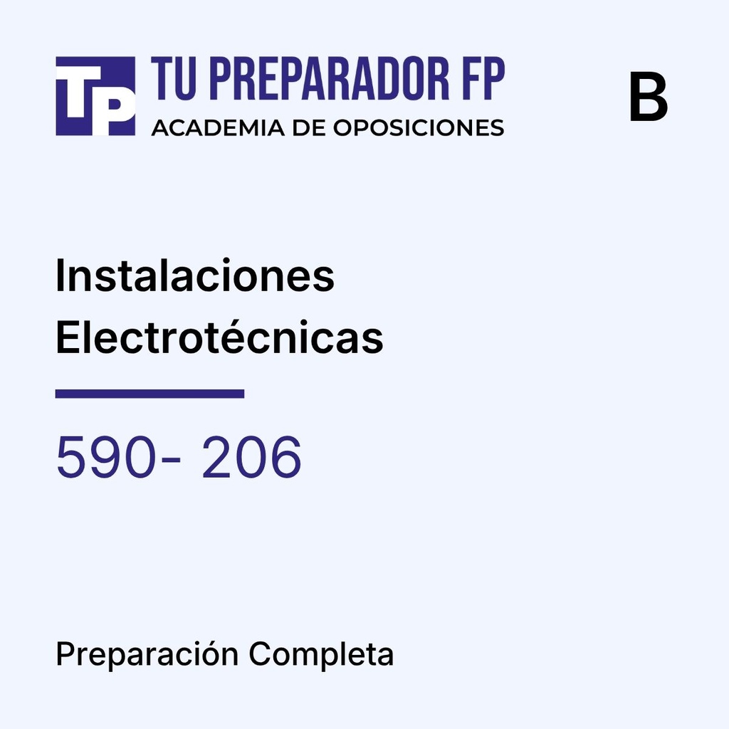 Preparación Completa - Instalaciones Electrotécnicas (590- 206) - CURSO B: 8 MESES (De noviembre a junio)