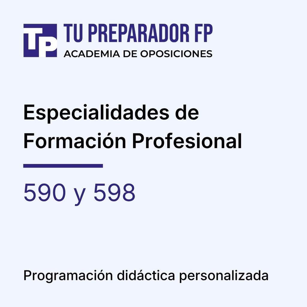 Programación didáctica personalizada - Especialidades de Formación Profesional (Cuerpos 590 y 598)