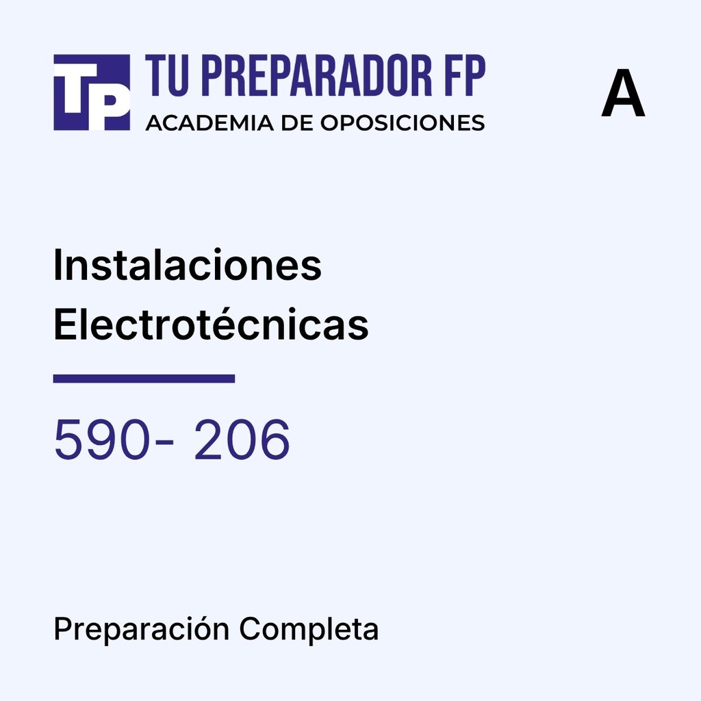 Preparación Completa - Instalaciones Electrotécnicas (590- 206) - CURSO A: 10 MESES (De septiembre a junio)
