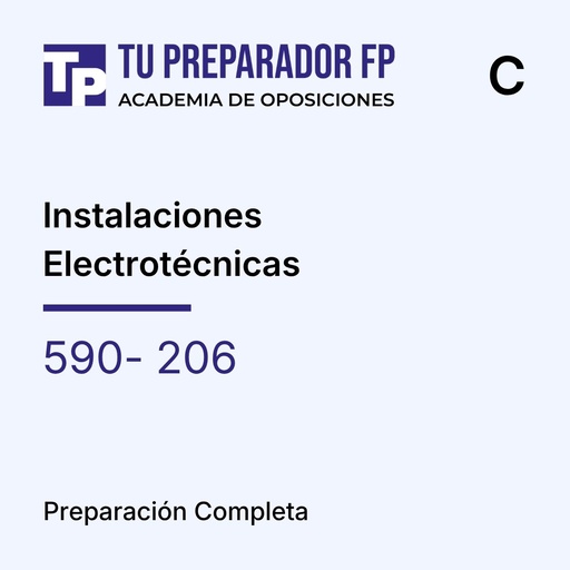 Preparación Completa - Instalaciones Electrotécnicas (590- 206) - C